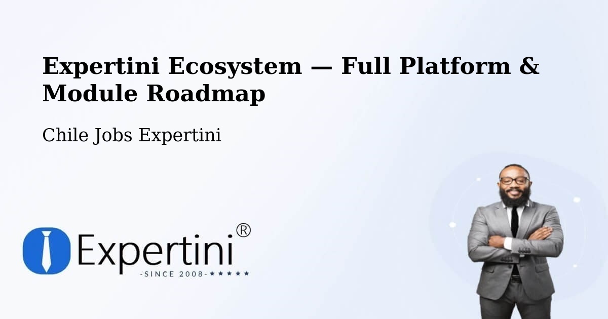 Expertini Ecosystem — Full Platform & Module Roadmap – Macul