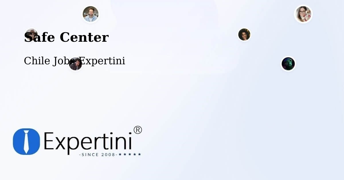 Safety Center – Macul - Chile Jobs Expertini